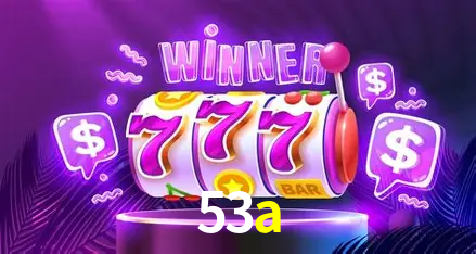 53a bet